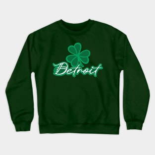 Detroit Irish Shamrock Crewneck Sweatshirt